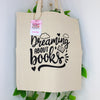 Dreaming About Books 100% Cotton Tote Bag